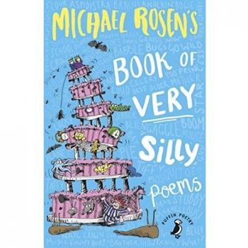 Libro de poemas Michael Rosen's Book of Very Silly Poems - Poemas infantiles, autor Michael Rosen, ilustraciones coloridas, humorísticos y absurdos, fomenta la creatividad y el amor por la lectura en niños