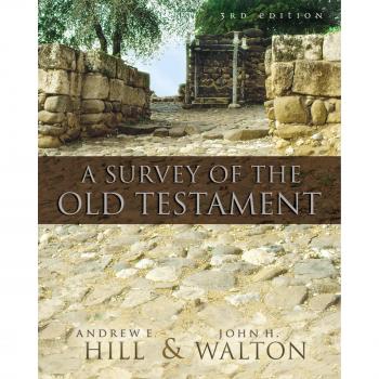 A Survey of the Old Testament