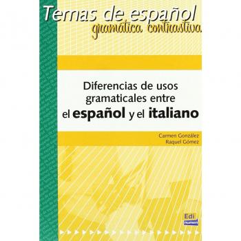 Diferencias de usos gramaticales Esp/Ita: Spanish and Italian