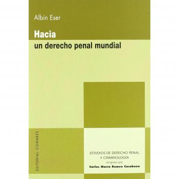 HACIA UN DERECHO PENAL MUNDIAL.