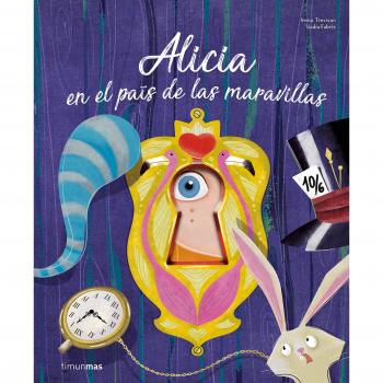 Alicia en el país de las maravillas: ¡Un libro con troqueles! - Fabris, Nadia ; Trevisan, Irena