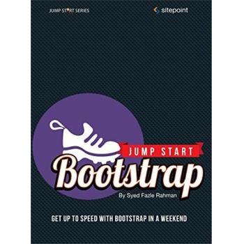 Weekend Bootstrap Accelerator: Quick Start Guide by Syed Fazle Rahman