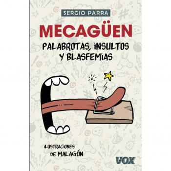 Megaguen Palabrotas insultos y blasfemias