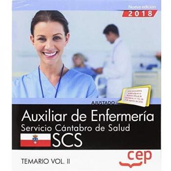 Auxiliar de Enfermería. Servicio Cántabro de Salud. SCS. Temario Vol. II.