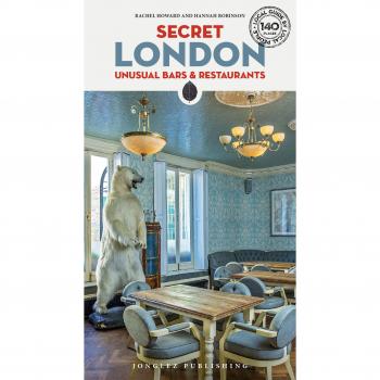 Secret London: Unusual Bars & Restaurants (Guías Locales por Gente Local) [Idioma Inglés]