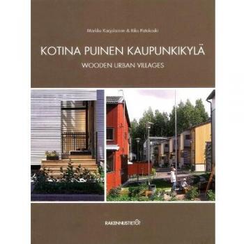 Wooden Urban Villages: Examples of Modern Wooden Towns