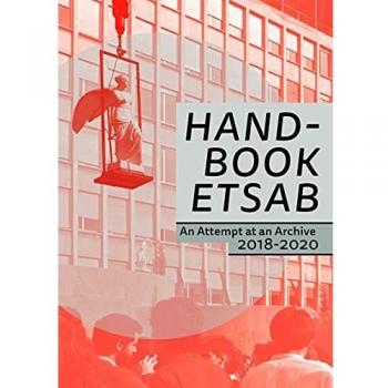 HANDBOOK ETSAB: An Attempt at an Archive 2018-2020