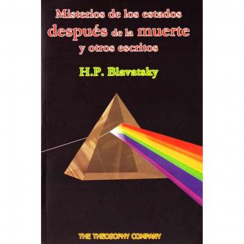 Misterios de los estados despues de la muerte y otros escritos / Mysteries of the States After Death and Other Writings