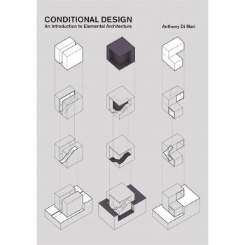 Conditional Design: An introduction to elemental architecture