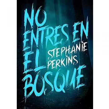 No entres en el bosque: 75