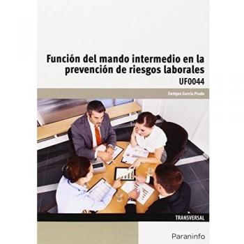 Función del mando intermedio en la prevención de riesgos laborales