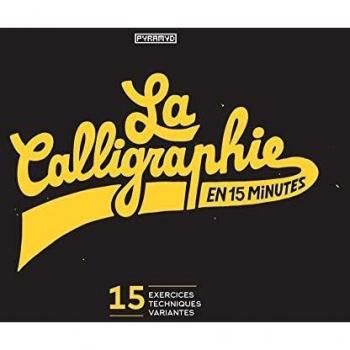 La calligraphie en 15 minutes