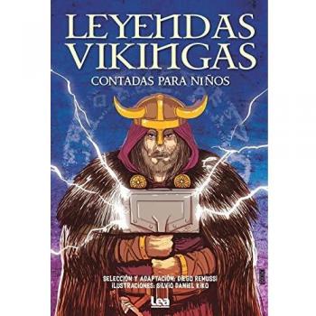 Leyendas vikingas contadas para niños (Literatura juvenil (LEA