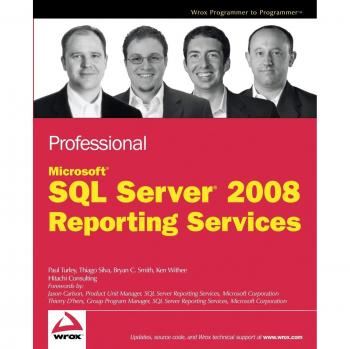 Professional Microsoft SQL Server 2008 Reporting Services