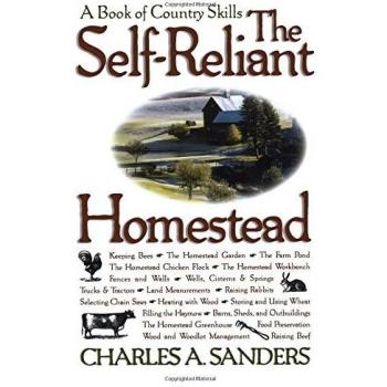 The Self-Reliant Homestead: A Book of Country Skills