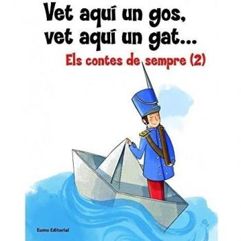 Vet Aquí Un Gos, Vet Aquí Un Gat...: Els contes de sempre