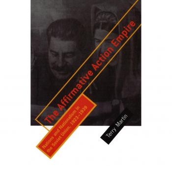 The Affirmative Action Empire Nations and Nationalism in Politics History & Culture