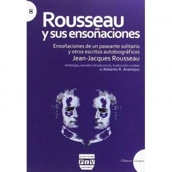 ROUSSEAU Y SUS ENSOÑACIONES