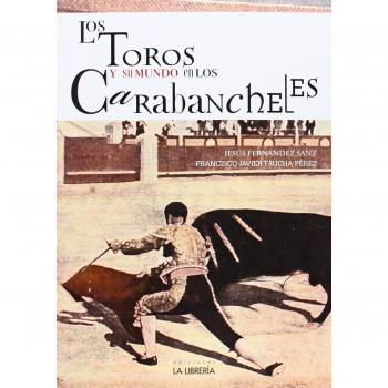 Los toros y su mundo en los Carabancheles