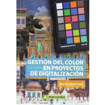 GESTION DEL COLOR EN PROYECTOS DE DIGITALIZACION