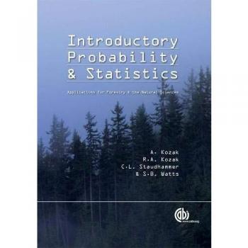 Introductory Probability and Statistics: Applications for Forestry and Natural Sciences