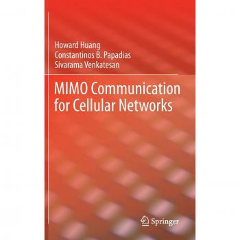 MIMO Communication for Cellular Networks: Theory and Applications - Advanced Wireless Technology Guide