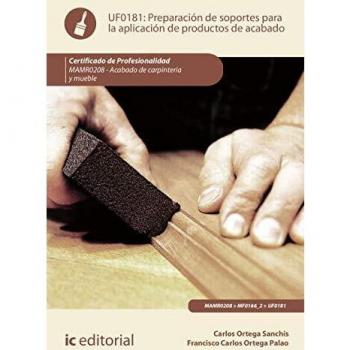 Preparación de soportes para la aplicación de productos de acabado. MAMR0208 - Acabado de carpintería y mueble