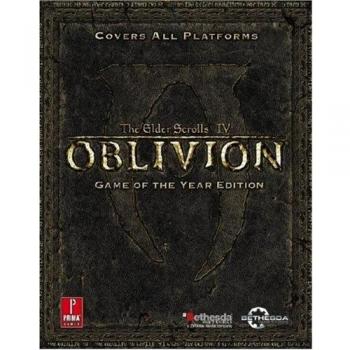 Elder Scrolls IV: Oblivion Game of the Year Official Strategy Guide