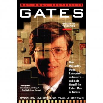 Gates: Cómo el magnate de Microsoft reinventó una industria y se convirtió en el hombre más rico de América - Libro de Stephen Manes
