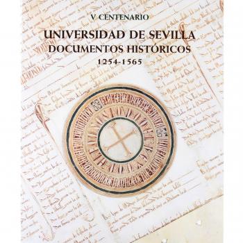 UNIV.SEVILLA DOC.4175-1254-1565 V CENTENARIO