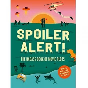 Alerta de Spoilers: El Gran Libro de Argumentos Cinematográficos