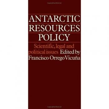 Política de Recursos Antárticos: Cuestiones Científicas, Legales y Políticas - Cambridge