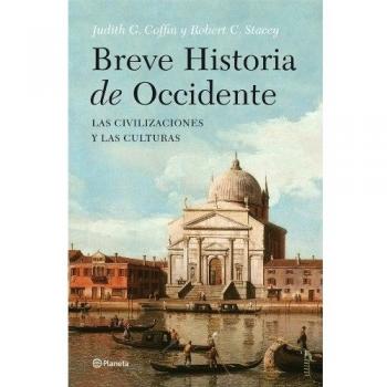 Breve historia de Occidente: Las civilizaciones y las culturas