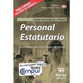 Personal Estatutario. Osakidetza-Servicio Vasco de Salud. Líneas Estratégicas y Planes