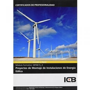 Mf0615_3: Proyectos de Montaje de Instalaciones de Energía Eólica