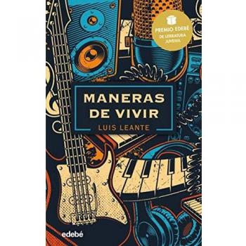 MANERAS DE VIVIR: Premio EDEBÉ de Literatura Juvenil 2020