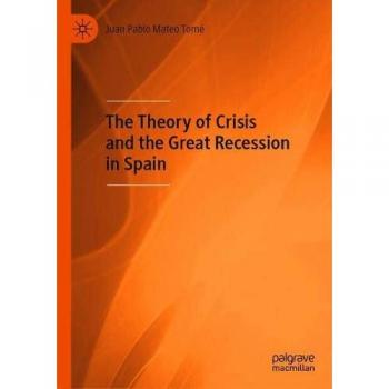 The Theory of Crisis and the Great Recession in Spain