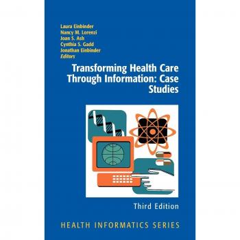 Transforming Health Care Through Information: Case Studies - Springer Edition