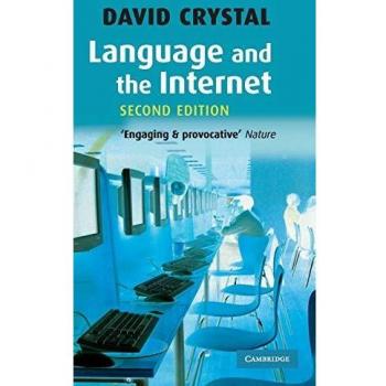 David Crystal's Language and the Internet - Comprehensive Guide to Digital Linguistics