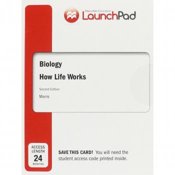 LaunchPad for Biology: How Life Works