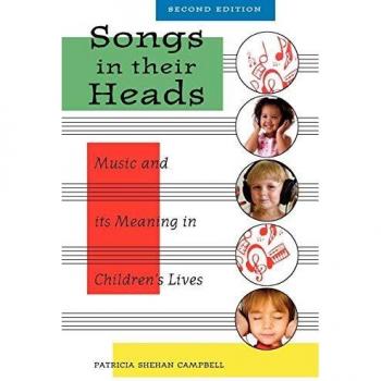 Songs in Their Heads: Music and its Meaning in Children's Lives, Second Edition