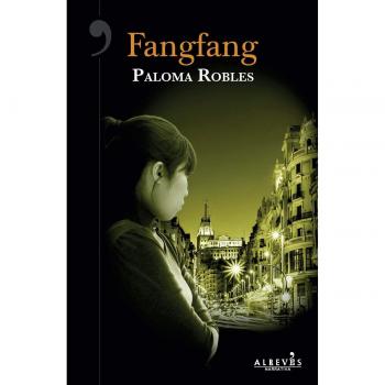 Fangfang - Paloma Robles