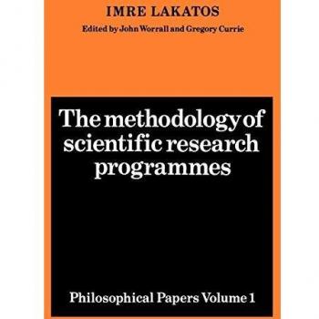 Programa de Investigación Científica: Metodología y Documentos Filosóficos Volumen 1