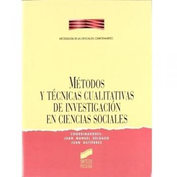 Métodos y técnicas cualitativas investigación en ciencias sociales