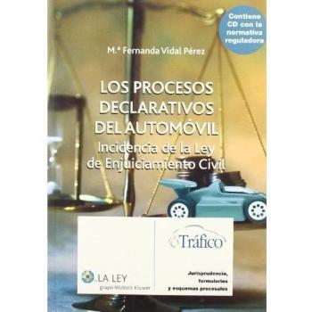 Los procesos declarativos del automóvil. Incidencia de la Ley de enjuiciamiento civil