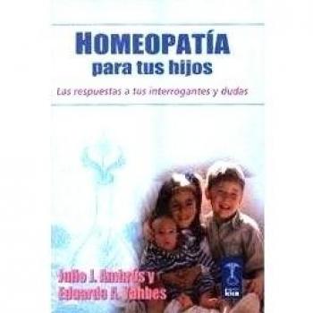 HOMEOPATIA PARA TUS HIJOS