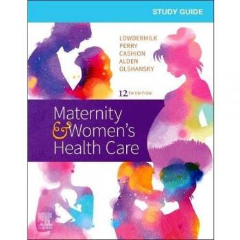 Maternity and Women's Health Care Study Guide