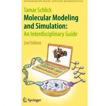 Interdisciplinary Guide to Molecular Modeling and Simulation