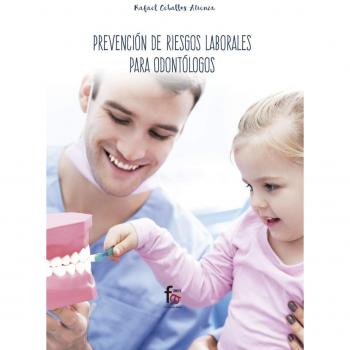 PREVENCION DE RIESGOS LABORALES PARA ODONTOLOGOS