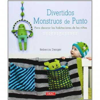Divertidos Monstruos De Punto Para Decorar Las Habitaciones De Los Niños - Danger, Rebecca